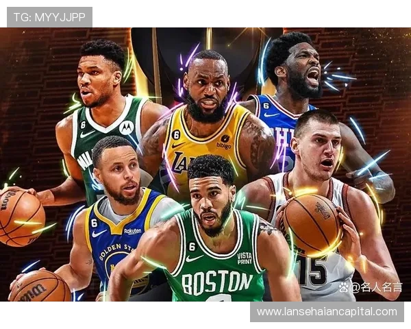 NBA新赛季风云再起巨星转会与黑马崛起引爆联盟格局重塑冠军之路